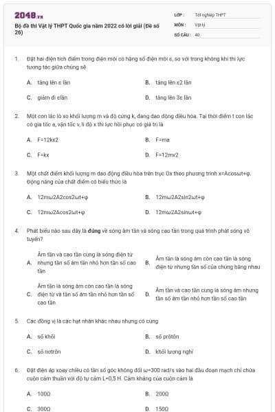 Bộ đề thi Vật lý THPT Quốc gia năm 2022 có lời giải (Đề số 26)
