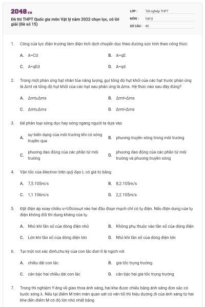 Đề thi THPT Quốc gia môn Vật lý năm 2022 chọn lọc, có lời giải (Đề số 15)