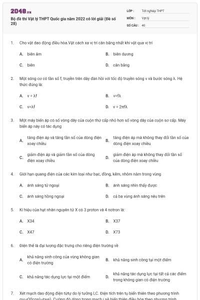 Bộ đề thi Vật lý THPT Quốc gia năm 2022 có lời giải (Đề số 28)