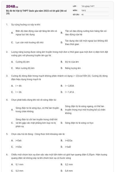 Bộ đề thi Vật lý THPT Quốc gia năm 2022 có lời giải (Đề số 29)