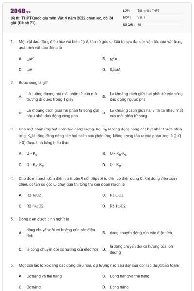 Đề thi THPT Quốc gia môn Vật lý năm 2022 chọn lọc, có lời giải (Đề số 21)