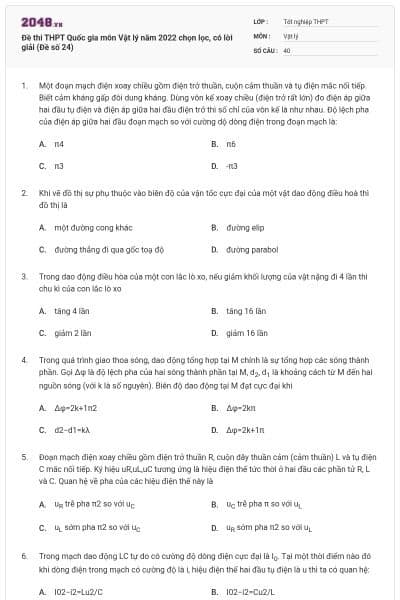 Đề thi THPT Quốc gia môn Vật lý năm 2022 chọn lọc, có lời giải (Đề số 24)