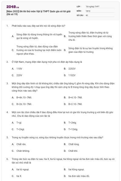 [Năm 2022] Đề thi thử môn Vật lý THPT Quốc gia có lời giải (Đề số 19)