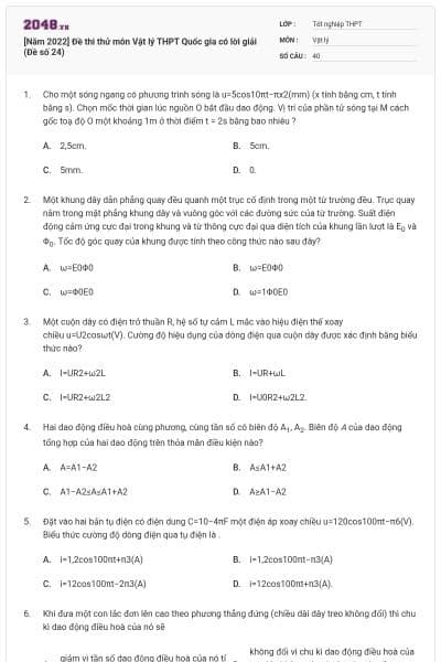 [Năm 2022] Đề thi thử môn Vật lý THPT Quốc gia có lời giải (Đề số 24)
