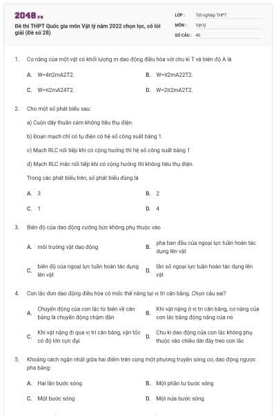Đề thi THPT Quốc gia môn Vật lý năm 2022 chọn lọc, có lời giải (Đề số 28)