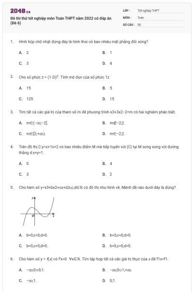 Đề thi thử tốt nghiệp môn Toán THPT năm 2022 có đáp án (Đề 6)