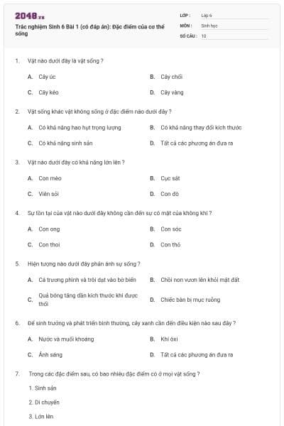 Trắc nghiệm Sinh 6 Bài 1 (có đáp án): Đặc điểm của cơ thể sống