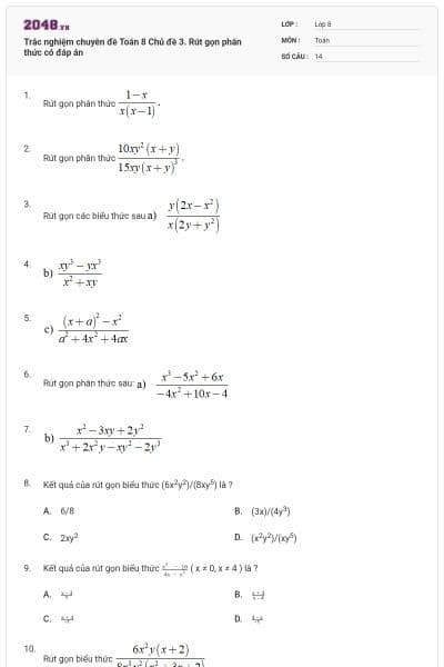 Trắc nghiệm chuyên đề Toán 8 Chủ đề 3. Rút gọn phân thức có đáp án