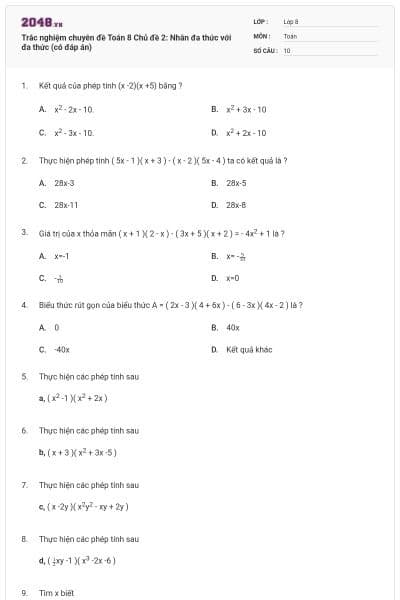 Trắc nghiệm chuyên đề Toán 8 Chủ đề 2: Nhân đa thức với đa thức (có đáp án)