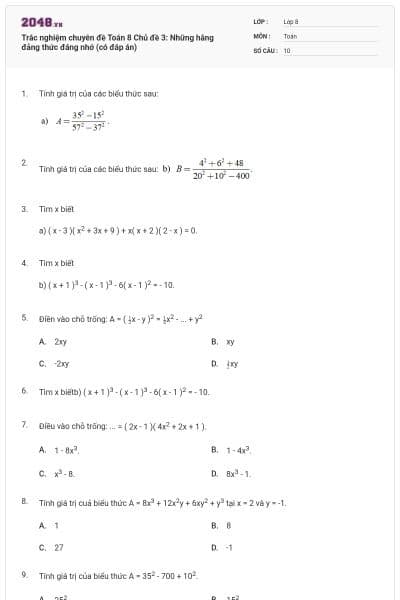 Trắc nghiệm chuyên đề Toán 8 Chủ đề 3: Những hằng đảng thức đáng nhớ (có đáp án)