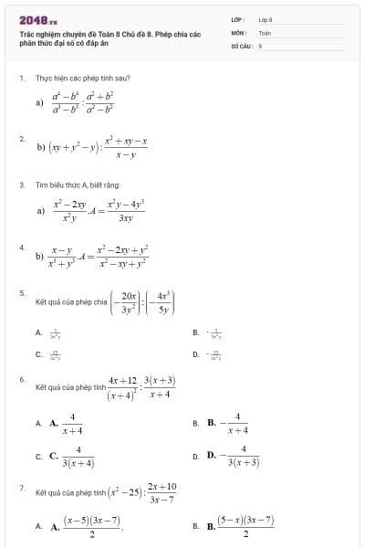 Trắc nghiệm chuyên đề Toán 8 Chủ đề 8. Phép chia các phân thức đại số có đáp án