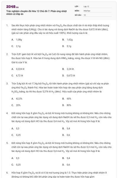 Trắc nghiệm chuyên đề Hóa 12 Chủ đề 7: Phản ứng nhiệt nhôm có đáp án