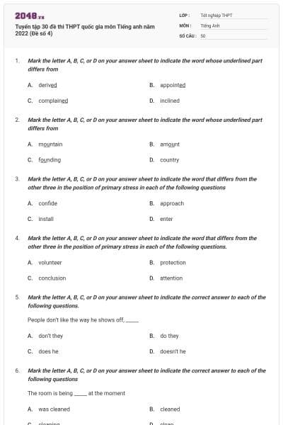 Tuyển tập 30 đề thi THPT quốc gia môn Tiếng anh năm 2022 (Đề số 4)