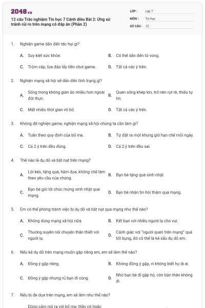 12 câu Trắc nghiệm Tin học 7 Cánh diều Bài 2: Ứng xử tránh rủi ro trên mạng có đáp án (Phần 2)