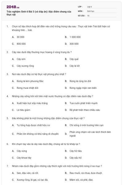 Trắc nghiệm Sinh 6 Bài 3 (có đáp án): Đặc điểm chung của thực vật