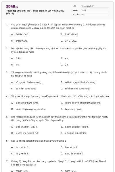 Tuyển tập 30 đề thi THPT quốc gia môn Vật lý năm 2022 (Đề 29)