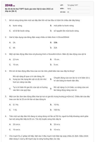 Bộ 30 đề thi thử THPT Quốc gia môn Vật lý năm 2022 có đáp án (Đề 4)
