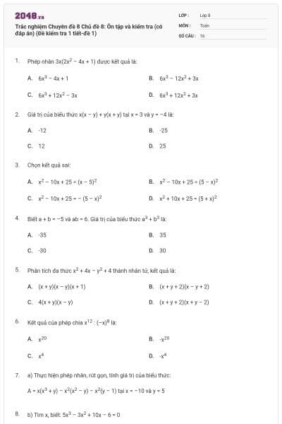 Trắc nghiệm Chuyên đề 8 Chủ đề 8: Ôn tập và kiểm tra (có đáp án) (Đề kiểm tra 1 tiết-đề 1)