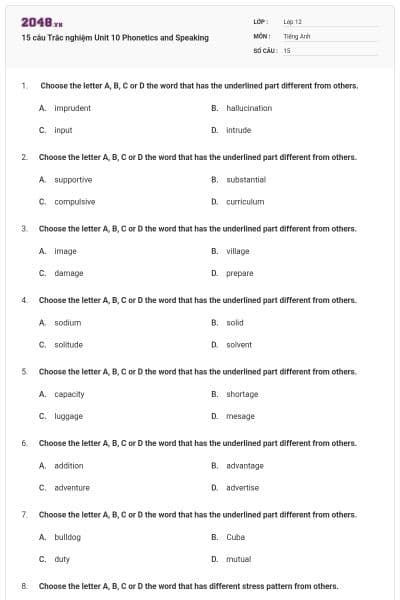15 câu Trắc nghiệm Unit 10 Phonetics and Speaking