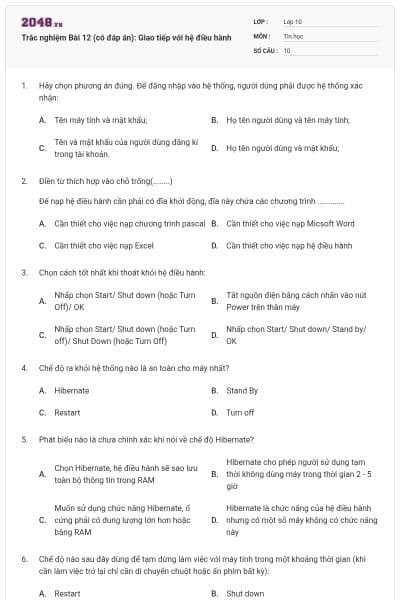 Trắc nghiệm Bài 12 (có đáp án): Giao tiếp với hệ điều hành