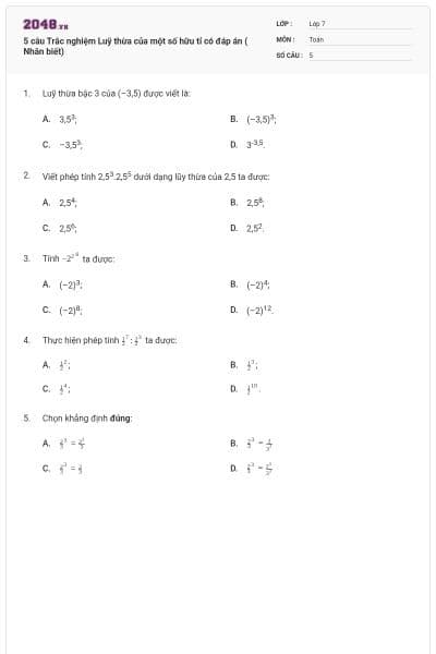 5 câu Trắc nghiệm Luỹ thừa của một số hữu tỉ có đáp án ( Nhân biết)