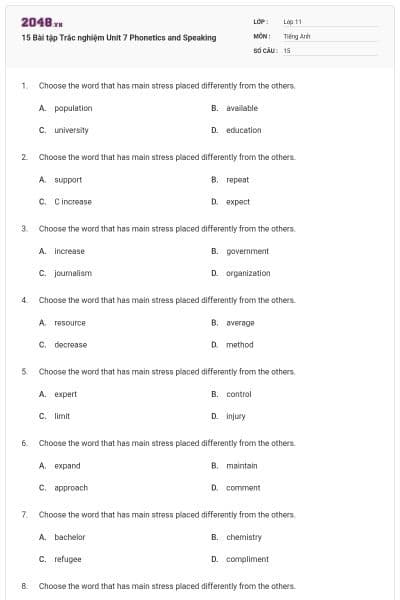 15 Bài tập Trắc nghiệm Unit 7 Phonetics and Speaking