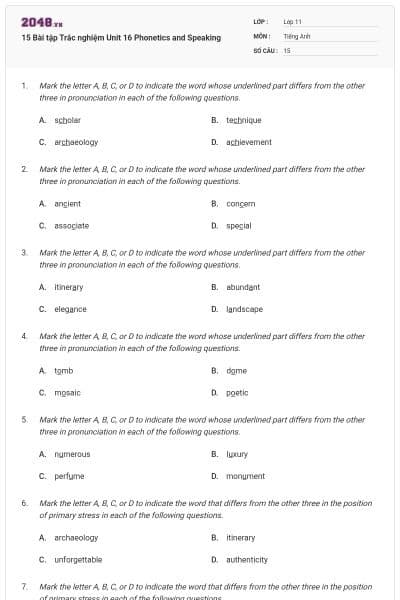 15 Bài tập Trắc nghiệm Unit 16 Phonetics and Speaking