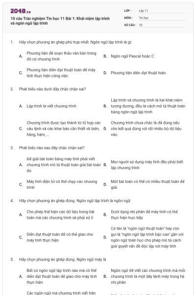 10 câu  Trắc nghiệm Tin học 11 Bài 1: Khái niệm lập trình và ngôn ngữ lập trình