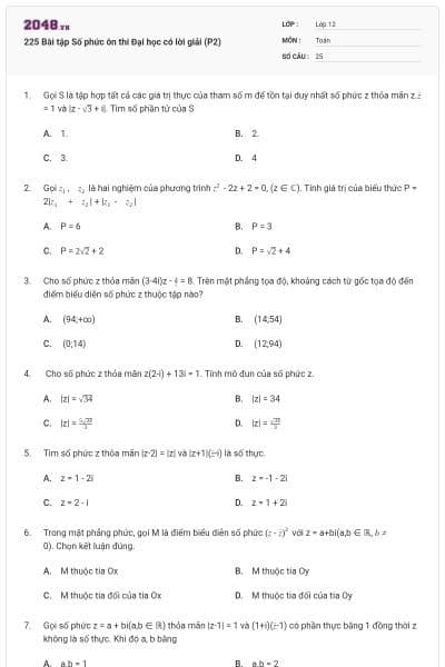 225 Bài tập Số phức ôn thi Đại học có lời giải (P2)