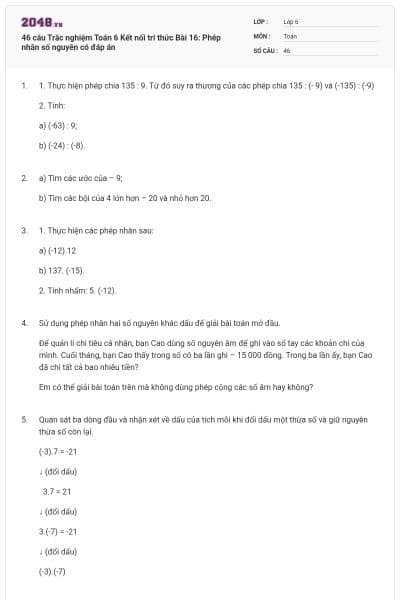46 câu Trắc nghiệm Toán 6 Kết nối tri thức Bài 16: Phép nhân số nguyên có đáp án