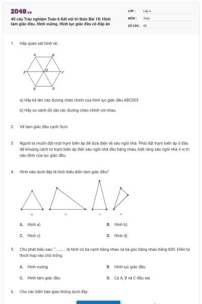 40 câu Trắc nghiệm Toán 6 Kết nối tri thức Bài 18: Hình tam giác đều. Hình vuông. Hình lục giác đều có đáp án