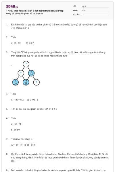 17 câu Trắc nghiệm Toán 6 Kết nối tri thức Bài 25: Phép cộng và phép trừ phân số có đáp án