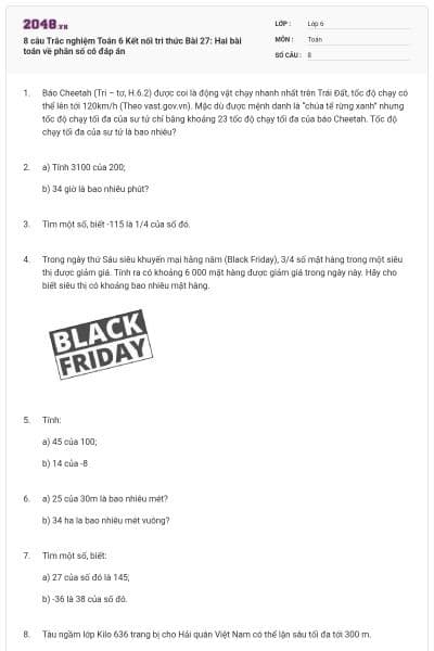 8 câu Trắc nghiệm Toán 6 Kết nối tri thức Bài 27: Hai bài toán về phân số có đáp án