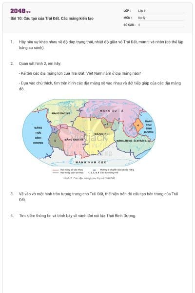 Bài 10: Cấu tạo của Trái Đất. Các mảng kiến tạo
