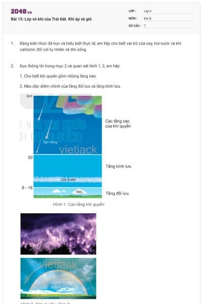 Bài 15: Lớp vỏ khí của Trái Đất. Khí áp và gió
