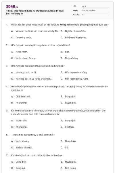 10 câu Trắc nghiệm Khoa học tự nhiên 6 Kết nối tri thức Bài 16 có đáp án
