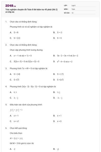 Trắc nghiệm chuyên đề Toán 8 Đề kiểm tra 45 phút (Đề 2) có đáp án