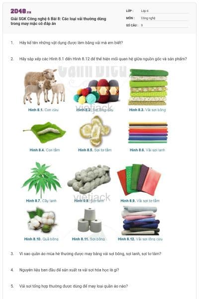 Giải SGK Công nghệ 6 Bài 8: Các loại vải thường dùng trong may mặc có đáp án