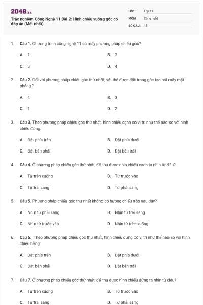 Trắc nghiệm Công Nghệ 11 Bài 2: Hình chiếu vuông góc có đáp án (Mới nhất)