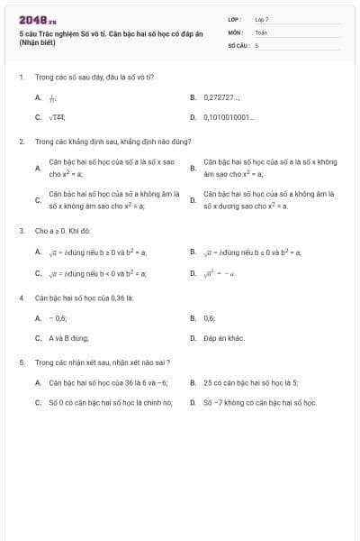 5 câu Trắc nghiệm Số vô tỉ. Căn bậc hai số học có đáp án (Nhận biết)