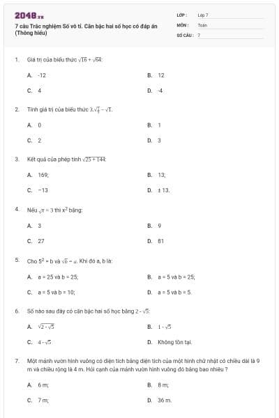 7 câu Trắc nghiệm Số vô tỉ. Căn bậc hai số học có đáp án (Thông hiểu)