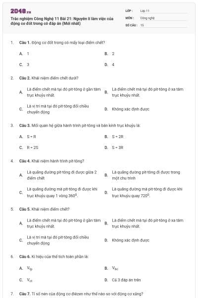 Trắc nghiệm Công Nghệ 11 Bài 21: Nguyên lí làm việc của động cơ đốt trong có đáp án (Mới nhất)