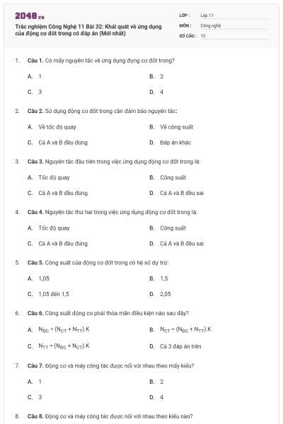 Trắc nghiệm Công Nghệ 11 Bài 32: Khái quát về ứng dụng của động cơ đốt trong có đáp án (Mới nhất)