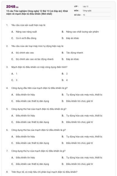 15 câu Trắc nghiệm Công nghệ 12 Bài 13 (có đáp án): Khái niệm về mạch điện tử điều khiển (Mới nhất)