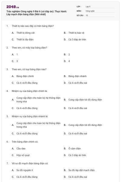 Trắc nghiệm Công nghệ 9 Bài 6 (có đáp án): Thực hành: Lắp mạch điện bảng điện (Mới nhất)