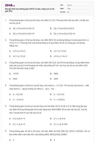 Bài tập Hình học không gian OXYZ cơ bản, nâng cao có lời giải (P6)