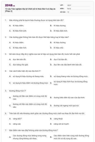 13 câu Trắc nghiệm Địa lý 6 Kết nối tri thức Bài 4 có đáp án (Phần 2)