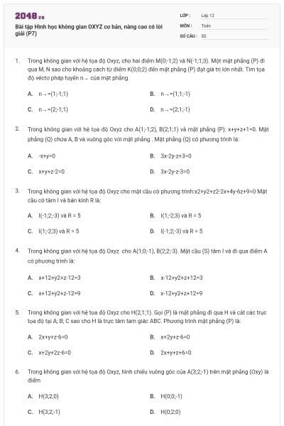 Bài tập Hình học không gian OXYZ cơ bản, nâng cao có lời giải (P7)