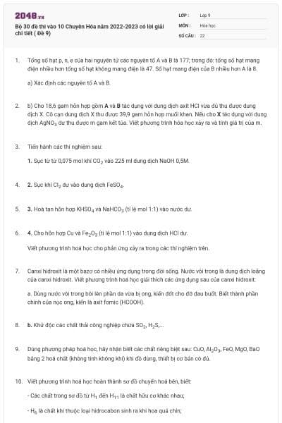Bộ 30 đề thi vào 10 Chuyên Hóa năm 2022-2023 có lời giải chi tiết ( Đề 9)