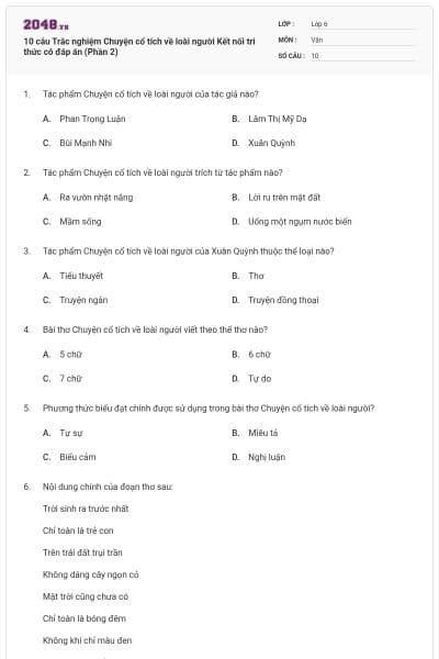 10 câu Trắc nghiệm Chuyện cổ tích về loài người Kết nối tri thức có đáp án (Phần 2)